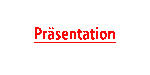 Praesentation